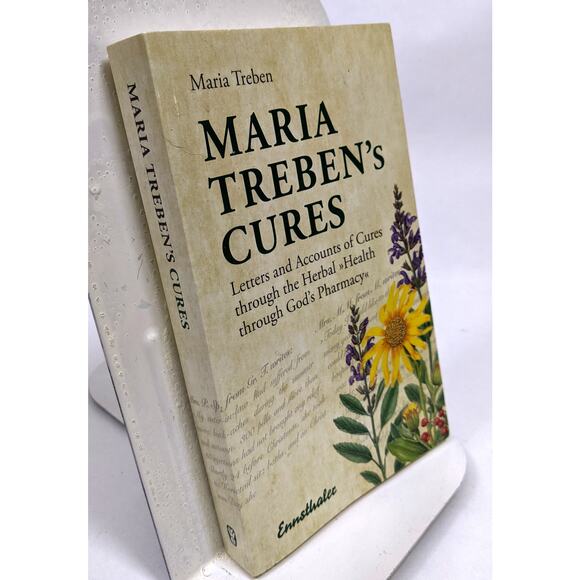 Maria Treben's Cures: Accounts of Cures using "Health Through God's Pharmacy" - Picture 2 of 4